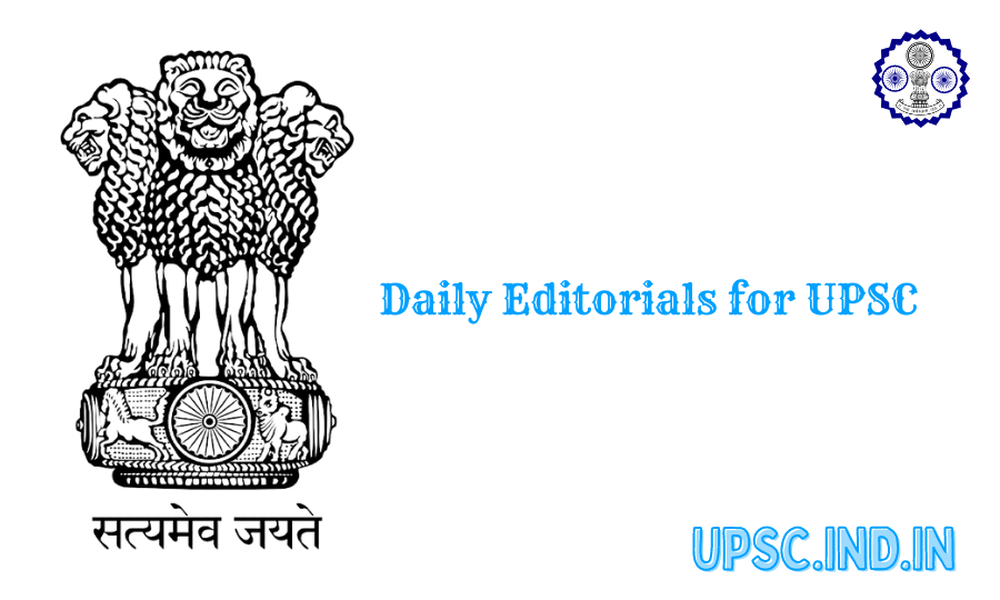 Daily Editorials for UPSC |